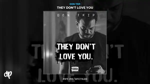 Don Trip - Disappointed